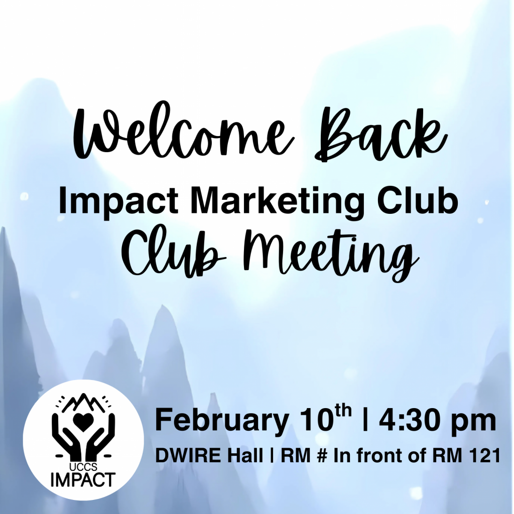 Welcome back club meeting on February 10th at 4:30pm at DWIRE Hall in front of room 121.